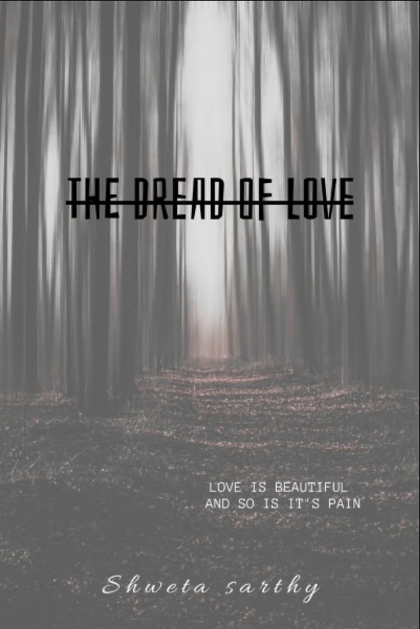 Dread of Love by Shweta Sarthy