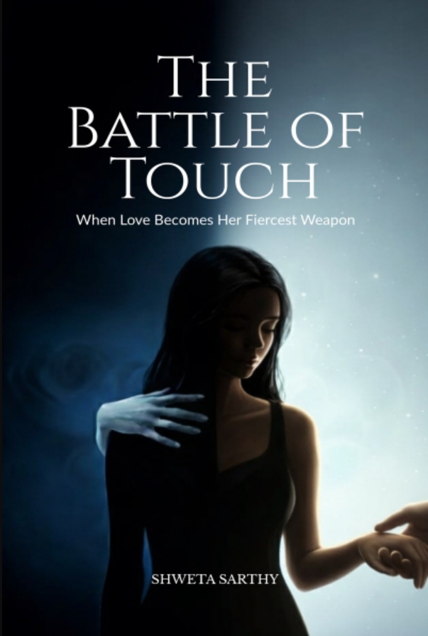The Battle Of Touch by Shweta Sarthy